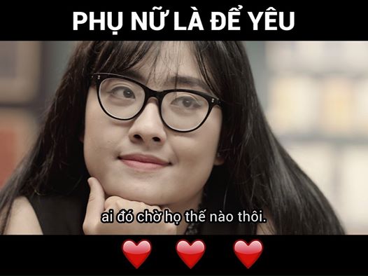 Phụ nữ là để yêu, không phải để soi xét đẹp - xấu! 